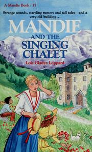 Cover of Mandie and the singing chalet by Lois Gladys Leppard