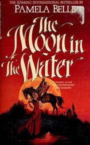 Front cover of The Moon in the Water by Pamela Belle