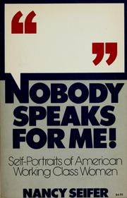 Front cover of Nobody speaks for me! by Nancy Seifer