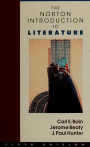 Front cover of The Norton introduction to literature--sixth edition by Carl E. Bain