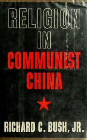 Cover of Religion in Communist China by Richard Clarence Bush