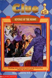 Front cover of Revenge of the Mummy (Clue, #13) by A.E. Parker