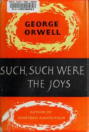 Front cover of Such, Such Were the Joys by George Orwell