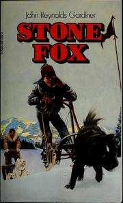 Cover of Stone fox by John Reynolds Gardiner