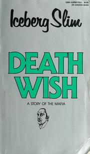 Cover of Death Wish by Iceberg Slim