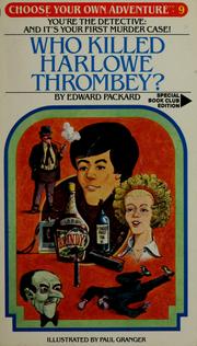 Front cover of Choose Your Own Adventure - Who Killed Harlowe Thrombey? by Edward Packard