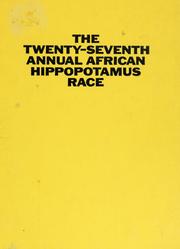 Front cover of The Twenty-seventh Annual African Hippopotamus Race by Morris Lurie