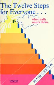 Front cover of The Twelve steps for everyone-- who really wants them by CompCare Publishers