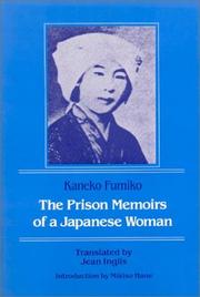 Front cover of The prison memoirs of a Japanese woman by 金子 文子