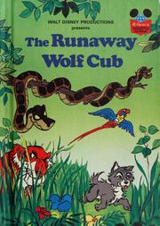 Front cover of Walt Disney Productions presents The runaway wolf cub by Walt Disney Productions