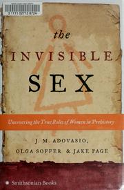 Front cover of The invisible sex by J. M. Adovasio