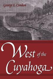 Front cover of West of the Cuyahoga by George E. Condon