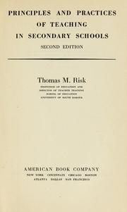 Front cover of Principles and practices of teaching in secondary schools by Thomas M. Risk