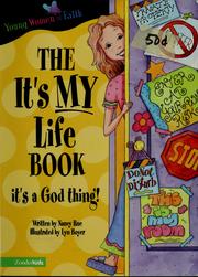 Front cover of The it's my life book by Nancy N. Rue
