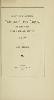 Front cover of Diary of a journey through Upper Canada and some of the New England states, 1819 by John Goldie