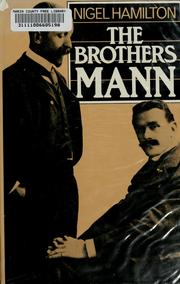 Front cover of The brothers Mann by Nigel Hamilton