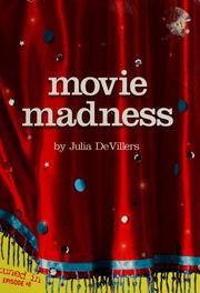 Cover of Movie madness by Julia DeVillers
