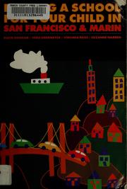 Front cover of Finding a school for your child in San Francisco & Marin by Denman