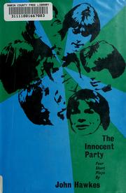 Front cover of The innocent party by John Hawkes