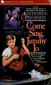 Front cover of Come sing, Jimmy Jo by Katherine Paterson
