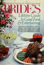 Front cover of Bride's lifetime guide to good food & entertaining by Unknown