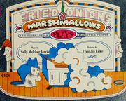 Cover of Fried onions & marshmallows by Sally Melcher Jarvis