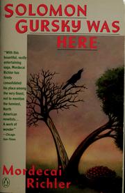 Front cover of Solomon Gursky was here by Mordecai Richler