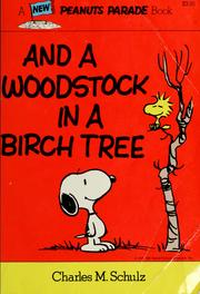Front cover of And a Woodstock in a Birch Tree by Charles M. Schulz