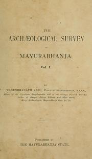 Front cover of The archaeological survey of Mayurabhanja by Nagendra-Natha Vasu.
