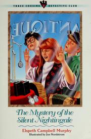 Front cover of The mystery of the silent nightingale by Elspeth Campbell Murphy