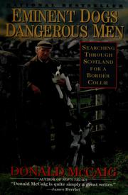 Cover of Eminent dogs, dangerous men by Donald McCaig
