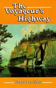 Front cover of The voyageur's highway by Grace Lee Nute