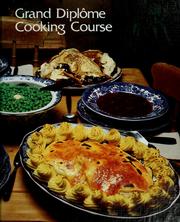Cover of Grand Diplôme Cooking Course by Unknown
