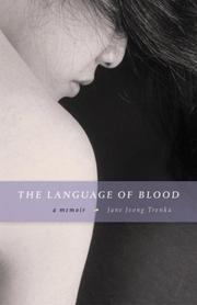 Front cover of The language of blood by Jane Jeong Trenka