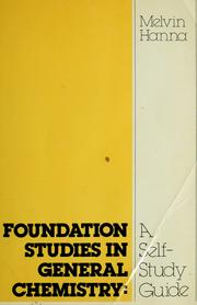 Front cover of Foundation studies in general chemistry by Melvin W. Hanna