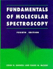 Front cover of Fundamentals of molecular spectroscopy by C. N. Banwell