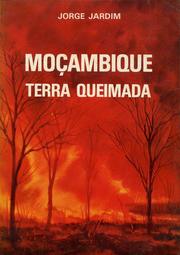 Cover of Moçambique, terra queimada by Jorge Jardim