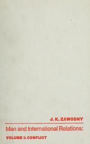 Front cover of Man and international relations by J. K. Zawodny