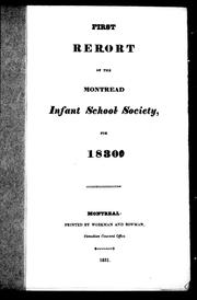 Front cover of First report of the Montreal Infant School Society, for 1830 by Montreal Infant School Society