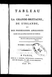 Cover of Tableau de la Grande-Bretagne, de l'Irlande, et des possessions angloises dans les quatre parties du monde by Baert-Duholant, Charles Alexandre Balthazar François de Paule baron de