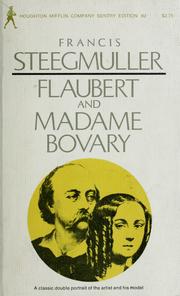Front cover of Flaubert and Madame Bovary by Francis Steegmuller