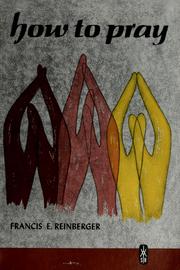 Front cover of How to pray by Francis E. Reinberger