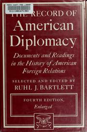 Front cover of The record of American diplomacy by Ruhl Jacob Bartlett