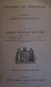 Cover of Lectures on astronomy delivered at King's College, London by Henry Moseley