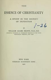Front cover of The essence of Christianity by William Adams Brown