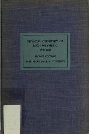 Front cover of Physical chemistry of high polymeric systems by H. F. Mark