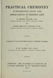 Front cover of Practical chemistry: fundamental facts and applications to modern life by N. Henry Black