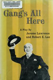 Cover of The gang's all here by Jerome Lawrence