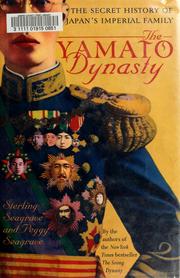 Front cover of The Yamato Dynasty by Sterling Seagrave