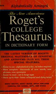 Front cover of The New American Roget's college thesaurus in dictionary form by Peter Mark Roget